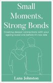 Small Moments, Strong Bonds (eBook, ePUB)