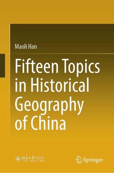 Fifteen Topics in Historical Geography of China (eBook, PDF)