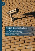 Polish Contributions to Criminology (eBook, PDF)