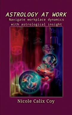 Astrology At Work (eBook, ePUB) - Coy, Nicole Calix
