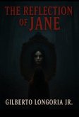 The reflection of Jane (eBook, ePUB) The reflection of Jane (eBook, ePUB)