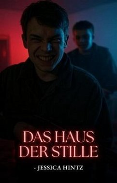Das Haus der Stille (eBook, ePUB) - Hintz, Jessica