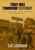 Today Was Tomorrow Yesterday (eBook, ePUB)