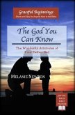 The God You Can Know (eBook, ePUB) The God You Can Know (eBook, ePUB)