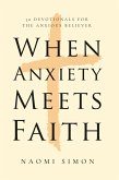 When Anxiety Meets Faith (eBook, ePUB)