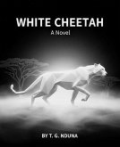 White Cheetah (eBook, ePUB) White Cheetah (eBook, ePUB)