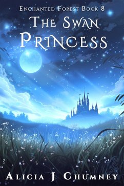 Cover The Swan Princess (The Enchanted Forest, #8) (eBook, ePUB)