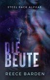 Die Beute (eBook, ePUB) Die Beute (eBook, ePUB)