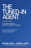 The Tuned-In Agent (eBook, ePUB)