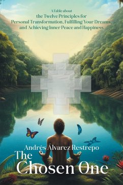 The Chosen One (eBook, ePUB) - Restrepo, Andrés Álvarez