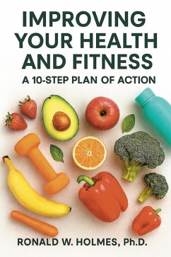 IMPROVING YOUR HEALTH AND FITNESS (eBook, ePUB) IMPROVING YOUR HEALTH AND FITNESS (eBook, ePUB)