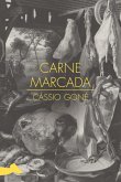 Carne Marcada (eBook, ePUB) Carne Marcada (eBook, ePUB)