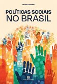 Políticas Sociais no Brasil (eBook, ePUB) Políticas Sociais no Brasil (eBook, ePUB)