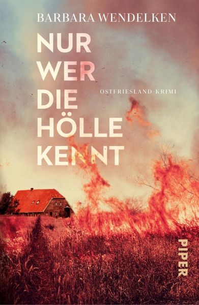 Nur wer die Hölle kennt / Nola van Heerden & Renke Nordmann Bd.4   (Restauflage) Nur wer die Hölle kennt / Nola van Heerden & Renke Nordmann Bd.4   (Restauflage)