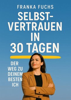Cover Selbstvertrauen in 30 Tagen (eBook, ePUB)