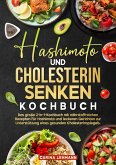 Hashimoto und Cholesterin Senken Kochbuch (eBook, ePUB) Hashimoto und Cholesterin Senken Kochbuch (eBook, ePUB)