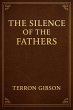 The Silence of the Fathers (eBook, ePUB) - Bild 1