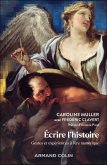 Ecrire l'histoire (eBook, ePUB) Ecrire l'histoire (eBook, ePUB)