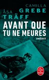 Avant que tu ne meures (Siri Bergman, 3) (eBook, ePUB) Avant que tu ne meures (Siri Bergman, 3) (eBook, ePUB)