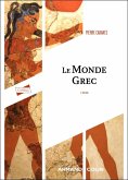 Le monde grec - 3e éd. (eBook, ePUB) Le monde grec - 3e éd. (eBook, ePUB)