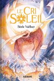 Le Cri Soleil (eBook, ePUB) Le Cri Soleil (eBook, ePUB)