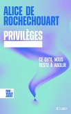 Privilèges. Ce qu'il nous reste à abolir (eBook, ePUB) Privilèges. Ce qu'il nous reste à abolir (eBook, ePUB)