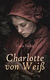 Charlotte von Weiß (eBook, ePUB)