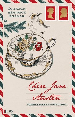 Cover Chère Jane Austen, commérages et confusion (eBook, ePUB)