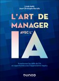 L'art de manager avec l'IA (eBook, ePUB) L'art de manager avec l'IA (eBook, ePUB)