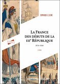La France des débuts de la IIIe République - 6e éd. (eBook, ePUB)