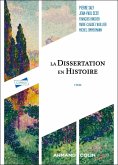 La dissertation en histoire - 4e éd. (eBook, ePUB)