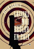 Laissez-moi brûler en paix (eBook, ePUB)