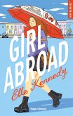 Girl abroad (eBook, ePUB) Girl abroad (eBook, ePUB)