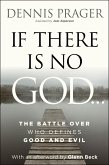 If There Is No God (eBook, ePUB) If There Is No God (eBook, ePUB)