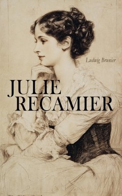 Julie Recamier (eBook, ePUB) - Brunier, Ludwig