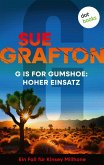 G is for Gumshoe: Hoher Einsatz (eBook, ePUB)