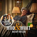 Folge 12: Das Gift der Lüge (Who & What) (MP3-Download)