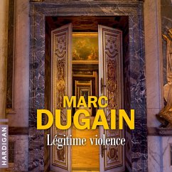 Légitime violence (MP3-Download) - Dugain, Marc