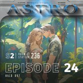 ASTRO S2 - Episode 24 - Halo 897 (MP3-Download) ASTRO S2 - Episode 24 - Halo 897 (MP3-Download)