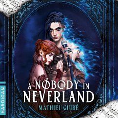 A Nobody in Neverland (MP3-Download) - Guibé, Mathieu