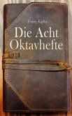 Die Acht Oktavhefte (eBook, ePUB)