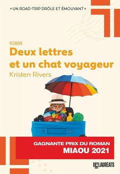 Deux lettres et un chat voyageur - Gagnant du Prix du roman Miaou 2021 (eBook, ePUB) - Rivers, Kristen