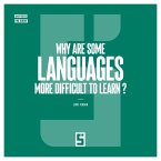 Why Are Some Languages More Difficult to Learn ? (eBook, ePUB)