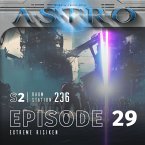 ASTRO S2 - Episode 29 - Extreme Risiken (MP3-Download)