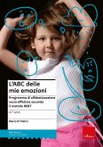 L'ABC delle mie emozioni - 4-7 anni (eBook, PDF) L'ABC delle mie emozioni - 4-7 anni (eBook, PDF)