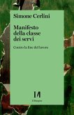Manifesto della classe dei servi (eBook, ePUB) Manifesto della classe dei servi (eBook, ePUB)