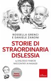 Storie di straordinaria dislessia (eBook, ePUB) Storie di straordinaria dislessia (eBook, ePUB)