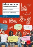 Italiani anche noi - Corso di italiano per stranieri (eBook, PDF) Italiani anche noi - Corso di italiano per stranieri (eBook, PDF)