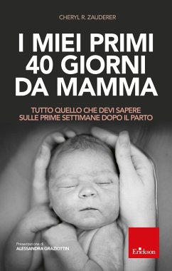 Cover I miei primi 40 giorni da mamma (eBook, ePUB)