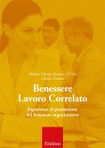 Benessere Lavoro Correlato (eBook, ePUB) Benessere Lavoro Correlato (eBook, ePUB)